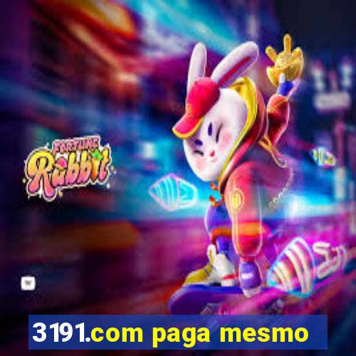 3191.com paga mesmo